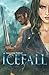 Icefall (Rebel Angels, #4)