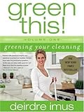 Green This!: Greening Your Cleaning