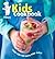 Pillsbury Kids Cookbook: Food Fun for Boys and Girls