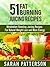 51 Fat Burning Juicing Recipes by Sarah Patterson