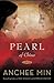 Pearl of China by Anchee Min