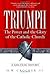 Triumph: The Power and the ...