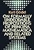 On Formally Undecidable Propositions of Principia Mathematica and Related Systems