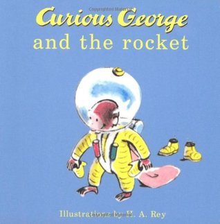 Curious George and the Rocket (Board book)