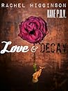 Love and Decay: K...