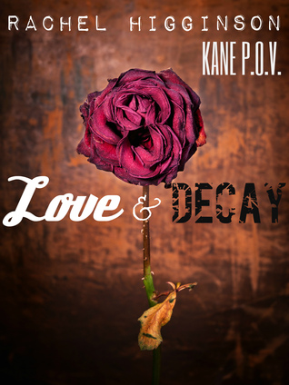 Love and Decay: Kane's Law (Love and Decay, #5.5)