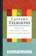 Eastern Religions: Hinduism, Buddism, Taoism, Confucianism, Shinto (Paperback)