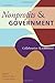 Nonprofits and Government: Collaboration and Conflict