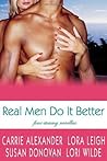 Real Men Do It Better