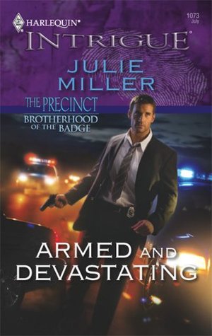 Armed and Devastating (The Precinct: Brotherhood of the Badge #2; The Precinct #8)