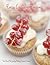 Easy Cupcake Recipes: A simple step by step sweet cupcake book (LynLyn baking dessert series 1)