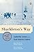 Shackleton's Way: Leadershi...