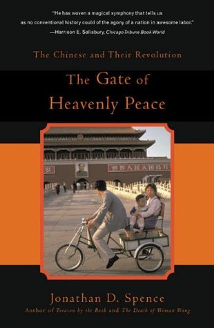 The Gate of Heavenly Peace: The Chinese and Their Revolution (Paperback)