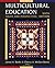 Multicultural Education 6e: Issues and Perspectives