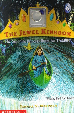 The Sapphire Princess Hunts for Treasure (The Jewel Kingdom, #6)