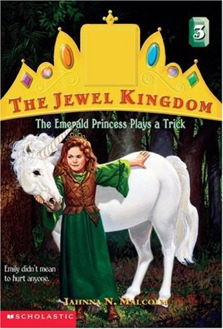 The Emerald Princess Plays a Trick (The Jewel Kingdom, #3)