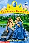 The Sapphire Princess Helps a Mermaid (The Jewel Kingdom, #10)