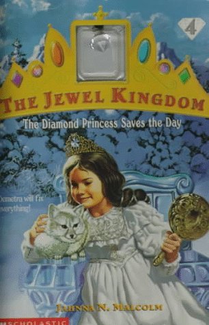 The Diamond Princess Saves the Day (The Jewel Kingdom, #4)