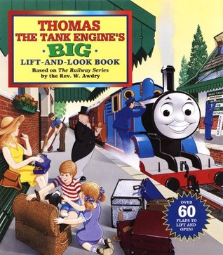 Thomas the Tank Engine's Big Lift - And - Look Book (Board book)