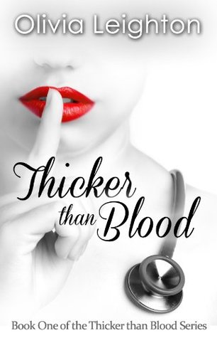 Thicker than Blood (Thicker Than Blood, #1)
