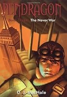 The Never War (Pendragon, #3)