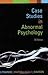 Case Studies in Abnormal Psychology