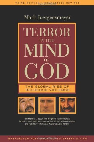 Terror in the Mind of God: The Global Rise of Religious Violence (Paperback)