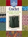 The Weekend Crafter®: Crochet: 20 Simple and Stylish Designs to Wear