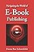 Navigating The World of E-Book Publishing