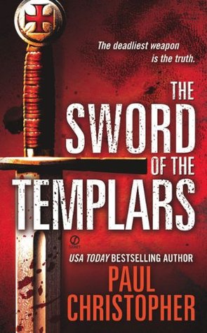 The Sword of the Templars (Templar, #1)