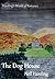 The Dog House by Nell Harding