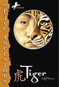 Tiger (Five Ancestors, #1)