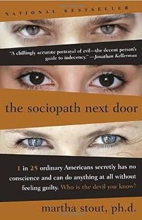 The Sociopath Next Door by Martha Stout