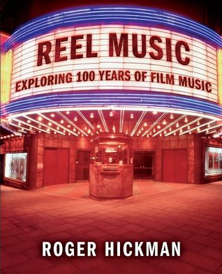 Reel Music: Exploring 100 Years of Film Music (Paperback)