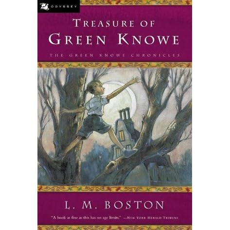 Treasure Of Green Knowe Green Knowe 2 By Lucy M Boston