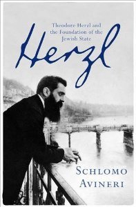 Herzl: Theodor Herzl and the Foundation of the Jewish State