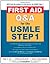 First Aid Q & A for the USMLE Step 1 by Tao Le