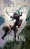 The Orc King by R.A. Salvatore