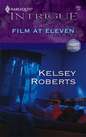 Film at Eleven (The Landry Brothers #5)