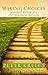 Making Choices: Practical Wisdom for Everyday Moral Decisions