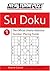 New York Post Sudoku 1: The Official Utterly Addictive Number-Placing Puzzle
