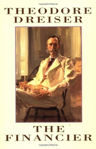 The Financier (Trilogy of Desire, #1)