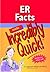 ER Facts Made Incredibly Quick!