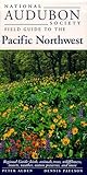 National Audubon Society Field Guide to the Pacific Northwest