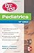 Pediatrics PreTest Self-Assessment and Review (PreTest Clinical Medicine)