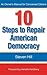 10 Steps to Repair American Democracy by Steven Hill