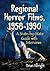 Regional Horror Films, 1958...