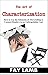 The Art of Characterization