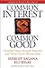 Common Interest, Common Goo...