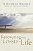 Recovering from Losses in Life
